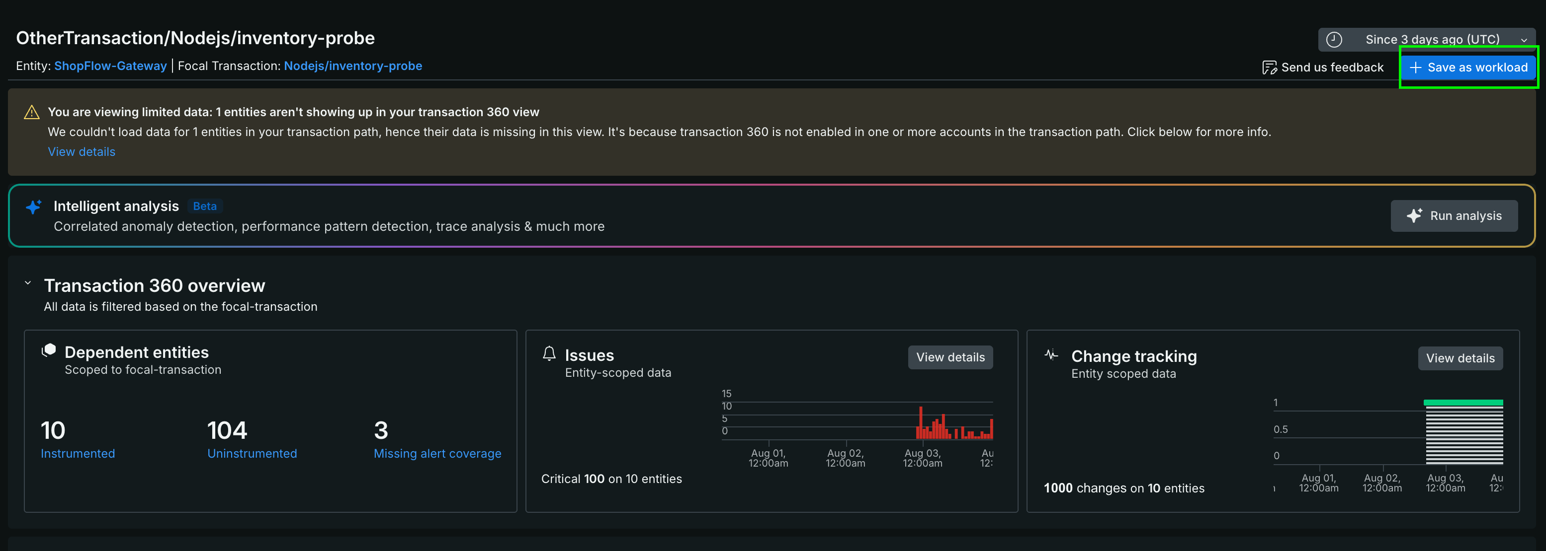 Save as Intelligent Workload from Transaction 360 Screenshot of Transaction 360 showing the Save as workload button